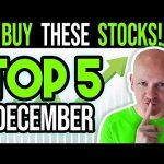 What To Buy? Here Are My Top 5 Stocks For December 2021